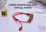 5 Mukhi 5 Beads Bracelet (6mm) – Handmade with Gold, Silver & No Cap